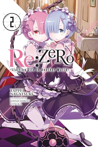 Re:ZERO -Starting Life in Another World-, Vol. 2 (light novel) (RE ZERO SLIAW LIGHT NOVEL SC, Band 2)